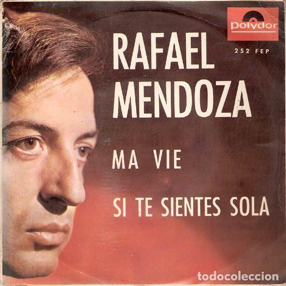 Disques de vinyle: Rafael Mendoza &ndash; Ma Vie / Hoy De Rodillas / Si Te Sientes Sola / Recuerdame (Vinyl, Polydor 252 FEP)