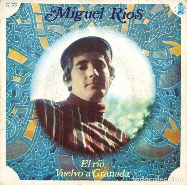 Vinyl-Schallplatten: Miguel Rios &ndash; El R&iacute;o / Vuelvo A Granada (Vinyl, Hispavox H 373)