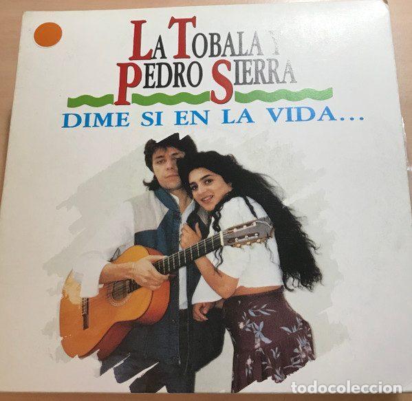 Dischi in vinile: La Tobala, Pedro Sierra &ndash; Dime Si En la Vida... (Vinyl, Clash CLS 023)