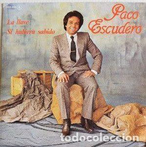Discos de vinil: Paco Escudero &ndash; La Llave (Vinyl, Zafiro OOX-658)