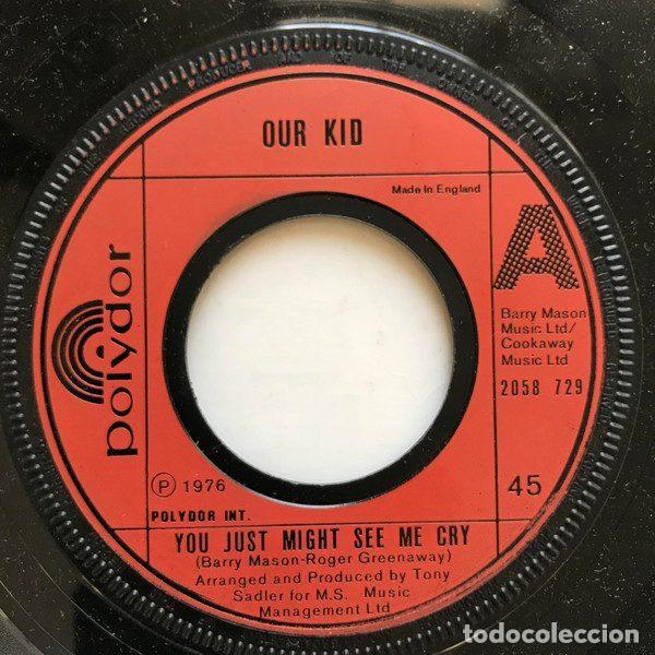 Dischi in vinile: Our Kid &ndash; You Just Might See Me Cry (Vinyl, Polydor 2058 729)