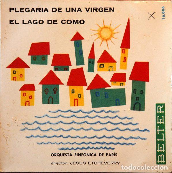 Dischi in vinile: Orquesta Sinf&oacute;nica de Par&iacute;s, J&eacute;sus Etcheverry &ndash; Plegaria De Una Virgen (Vinyl, Belter 16.086)