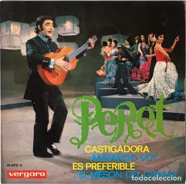 Vinyl-Schallplatten: Peret &ndash; Castigadora / Andando Voy / Es Preferible / El Mes&oacute;n Del Gitano (Vinyl, Vergara 10.073-C)