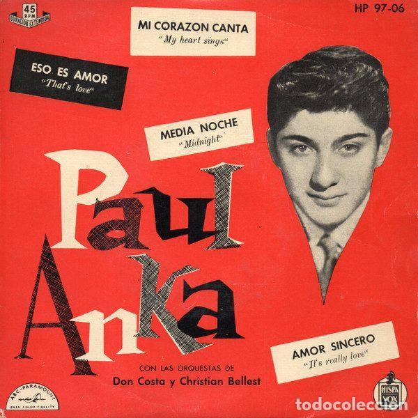 Disques de vinyle: Paul Anka &ndash; Mi Coraz&oacute;n Canta / Eso Es Amor / Medianoche / Amor Sincero (Vinyl, Hispavox HP 97-06)