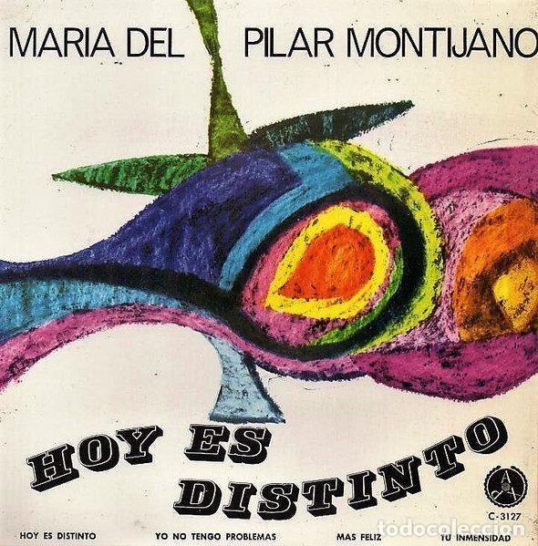Disques de vinyle: Maria del Pilar Montijano &ndash; Hoy Es Distinto (Vinyl, Pax C-3127)