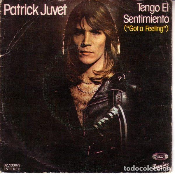 Discos de vinil: Patrick Juvet &ndash; Tengo El Sentimiento = Got A Feeling (Vinyl, Movieplay 02.1330/3)