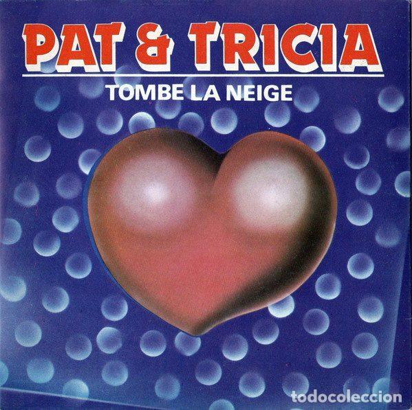 Discos de vinilo: Pat & Tricia &ndash; Tombe La Neige (Vinyl, PDI A-10.408)