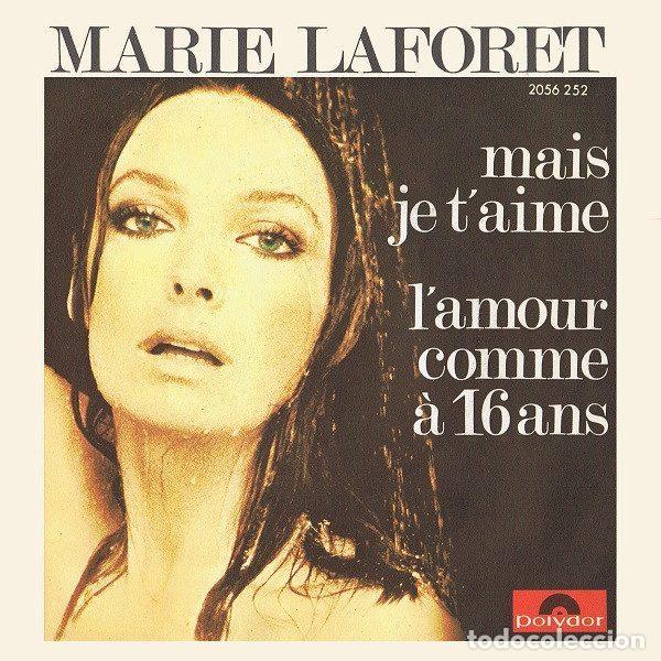 Discos de vinilo: Marie Laforet &ndash; Mais Je T'aime / L'amour Comme &Agrave; 16 Ans (Vinyl, Polydor 2056 252)