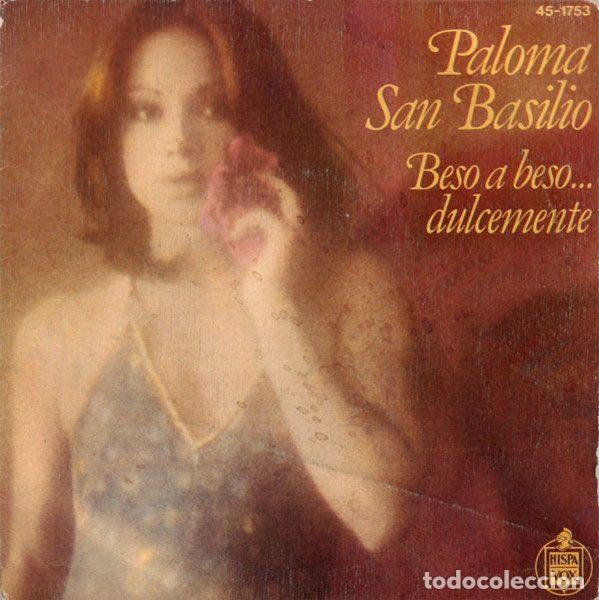 Discos de vinil: Paloma San Basilio &ndash; Beso A Beso... Dulcemente (Vinyl, Hispavox 45-1753)