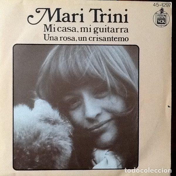 Vinyl records: Mari Trini &ndash; Mi Casa, Mi Guitarra / Una Rosa, Un Crisantemo (Vinyl, Hispavox 45-1297 )