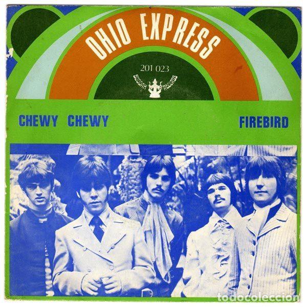 Vinyl-Schallplatten: Ohio Express &ndash; Chewy Chewy / Firebird (Vinyl, Buddah Records 201 023)