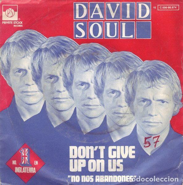 Discos de vinil: David Soul &ndash; Don't Give Up On Us = No Nos Abandones (Vinyl, Private Stock 10 C 006-98.674)