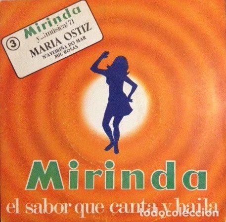 Vinyl records: Maria Ostiz &ndash; N' Averi&ntilde;a Do Mar / Mil Rosas (Vinyl, Mirinda Y...&iexcl;Musica! 71-3)