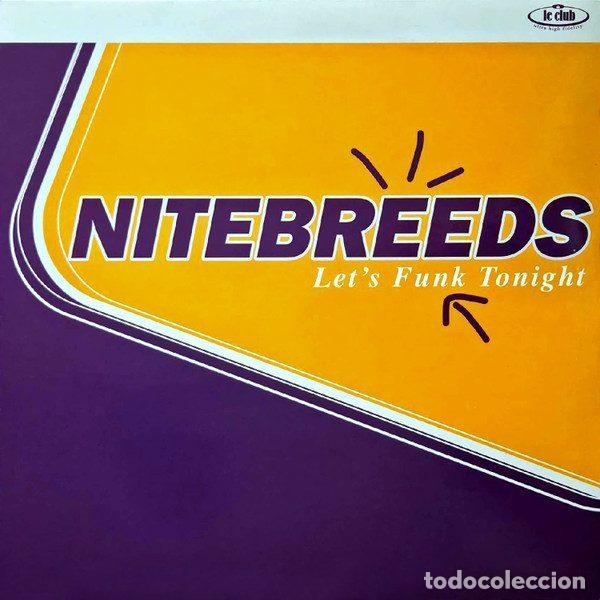Disques de vinyle: Nitebreeds &ndash; Let's Funk Tonight (Vinyl, Le Club CLUB143-3)