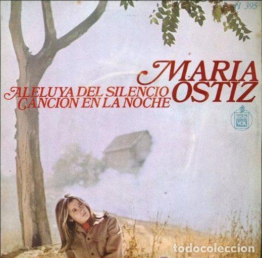 Dischi in vinile: Maria Ostiz &ndash; Aleluya Del Silencio / Cancion De La Noche (Vinyl, Hispavox H 395)