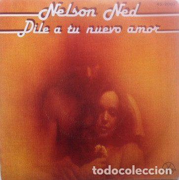 Vinyl-Schallplatten: Nelson Ned &ndash; Dile A Tu Nuevo Amor (Vinyl, Gamma 45-2082)
