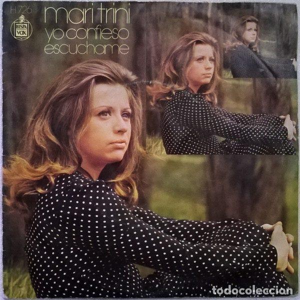 Discos de vinil: Mari Trini &ndash; Yo Confieso / Esc&uacute;chame (Vinyl, Hispavox H-726)
