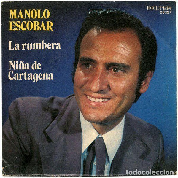 Dischi in vinile: Manolo Escobar &ndash; La Rumbera / Ni&ntilde;a De Cartagena (Vinyl, Belter 08.127)