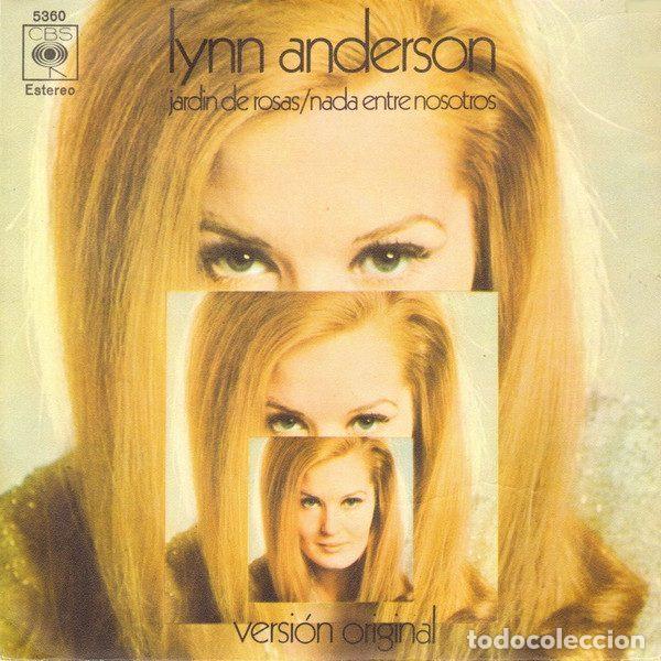 Dischi in vinile: Lynn Anderson &ndash; Jardin De Rosas / Nada Entre Nosotros (Vinyl, CBS 5360)