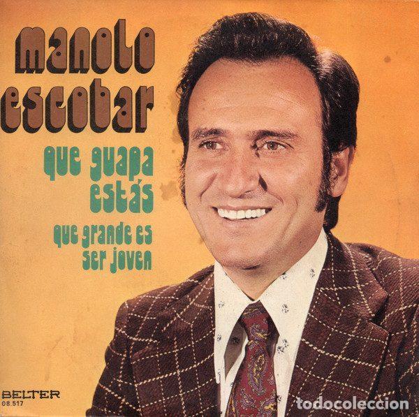 Disques de vinyle: Manolo Escobar &ndash; Qu&eacute; Guapa Est&aacute;s / Qu&eacute; Grande Es Ser Joven (Vinyl, Belter 08.517)