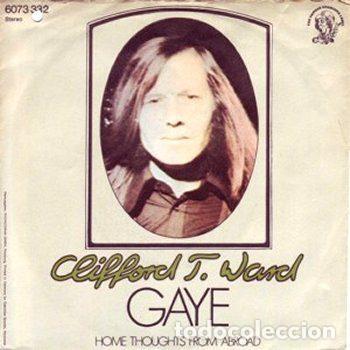 Vinyl records: Clifford T. Ward &ndash; Gaye / Home Thoughts From Abroad (Vinyl, Charisma 6073 332)