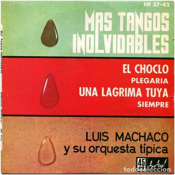 Discos de vinil: Luis Machaco Y Su Orquesta T&iacute;pica &ndash; M&aacute;s Tangos Inolvidables (Vinyl, Disques Festival HF 37-42)
