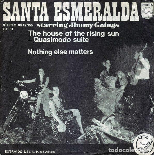 Dischi in vinile: Santa Esmeralda Starring Jimmy Goings &ndash; The House Of The Rising Sun + Quasimodo Suite / Nothing...