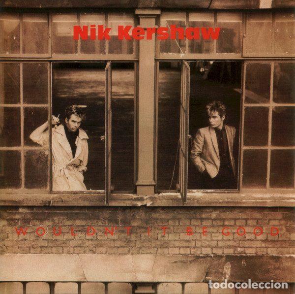 Dischi in vinile: Nik Kershaw &ndash; Wouldn't It Be Good (Vinyl, MCA Records NIK 2)