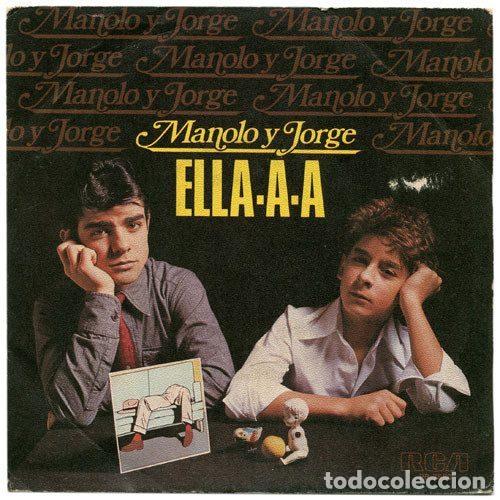 Discos de vinilo: Manolo Y Jorge &ndash; Ella-A-A (Vinyl, RCA Victor PB-7680)