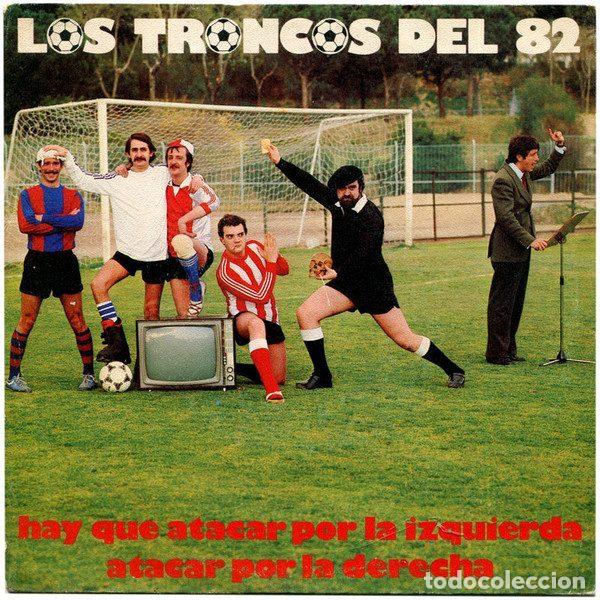 Dischi in vinile: Los Troncos Del 82 &ndash; Hay Que Atacar Por La Izquierda (Vinyl, Epic EPC A-2254)