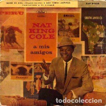 Vinyl-Schallplatten: Nat King Cole &ndash; A Mis Amigos (Vinyl, Capitol Records EAP 3-1220)