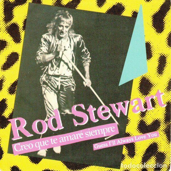 Vinyl-Schallplatten: Rod Stewart &ndash; Creo Que Te Amar&eacute; Siempre = Guess I'll Always Love You (Vinyl, Warner Bros....