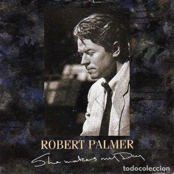 Dischi in vinile: Robert Palmer &ndash; She Makes My Day (Vinyl, EMI EM 65)