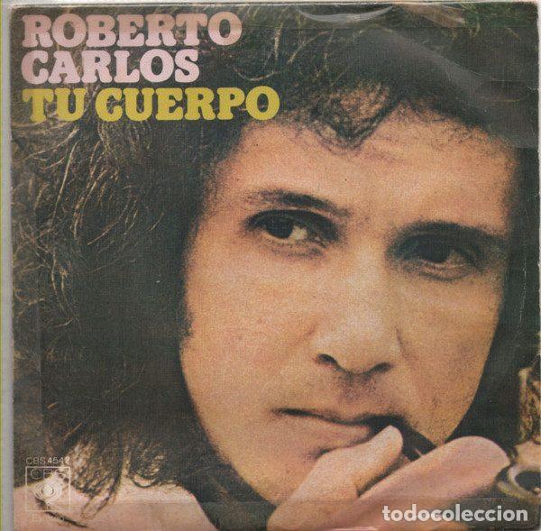 Dischi in vinile: Roberto Carlos &ndash; Tu Cuerpo (Vinyl, CBS CBS 4542)