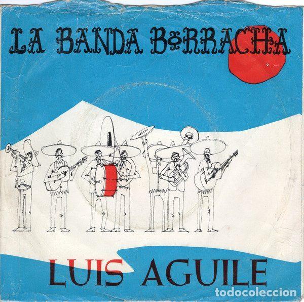 Vinyl-Schallplatten: Luis Aguile &ndash; La Banda Borracha / Extra&ntilde;os En La Noche (Vinyl, La Voz De Su Amo PL 63.145)