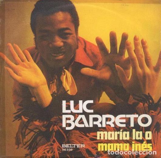 Discos de vinilo: Luc Barreto &ndash; Mar&iacute;a La O / Mama In&eacute;s (Vinyl, Belter 08.598)
