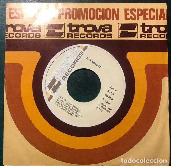 Vinyl records: Rudy Marquez &ndash; Vete Ya / Tus Jovenes A&ntilde;os (Vinyl, Trova Records S107)