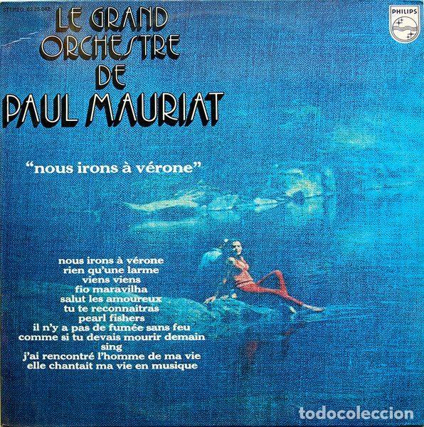 Dischi in vinile: La Gran Orquesta De Paul Mauriat &ndash; Nous Irons &Agrave; V&eacute;rone (Vinyl, Philips 63 25 042)