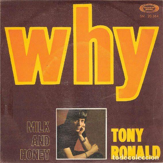 Vinyl records: Tony Ronald &ndash; Why / Milk And Honey (Vinyl, Movieplay SN-20.364)