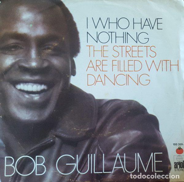 Vinyl-Schallplatten: Bob &rdquo;Benson&rdquo; Guillaume &ndash; I Who Have Nothing / The Streets Are Filled With Dancing (Vinyl, Ariola...