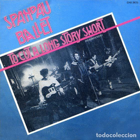 Disques de vinyle: Spandau Ballet &ndash; To Cut A Long Story Short = Resumiendo (Vinyl, Chrysalis CHS 2473)