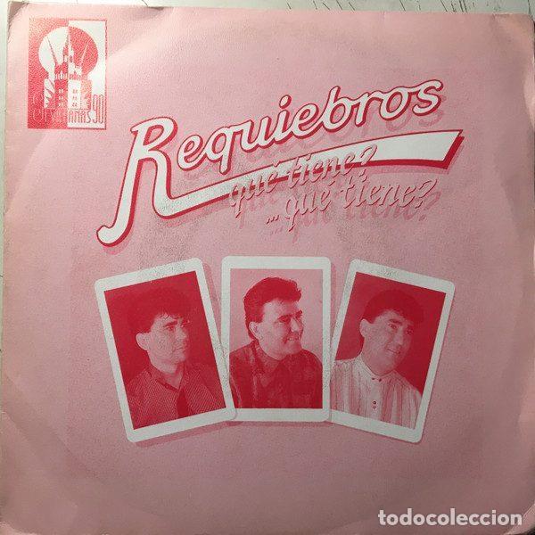 Dischi in vinile: Requiebros &ndash; Qu&eacute; Tiene?... Qu&eacute; Tiene? (Vinyl, Hispavox 006 40 2252 7)