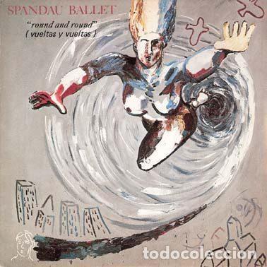 Disques de vinyle: Spandau Ballet &ndash; Round And Round = Vueltas Y Vueltas (Vinyl, Chrysalis CHS-2836)