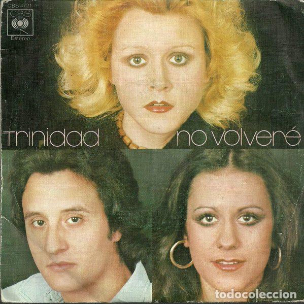 Discos de vinilo: Trinidad &ndash; No Volver&eacute; (Vinyl, CBS CBS 4721)