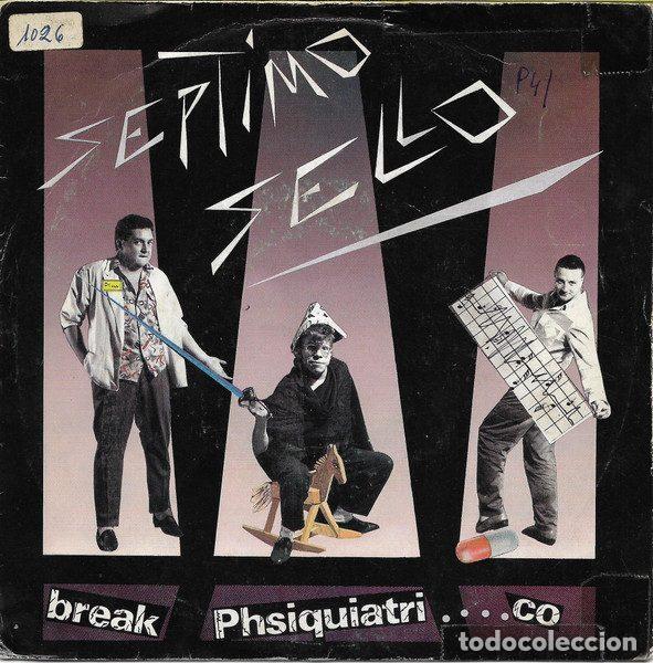 Discos de vinilo: Septimo Sello &ndash; Break Phsiquiatri....co (Vinyl, Producciones Twins T1737)