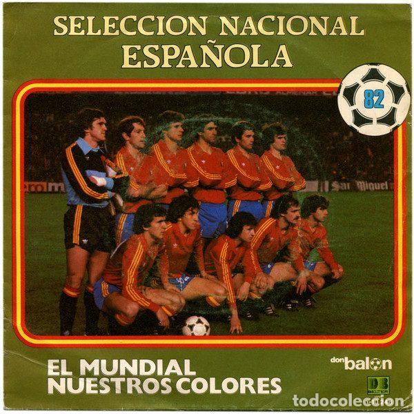 Discos de vinilo: Seleccion Nacional Espa&ntilde;ola &ndash; El Mundial / Nuestros Colores (Vinyl, DB Belter 1-10.248)