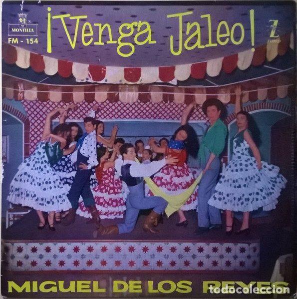 Discos de vinil: Miguel De Los Reyes &ndash; &iexcl;Venga Jaleo! (Vinyl, Montilla FM-154)
