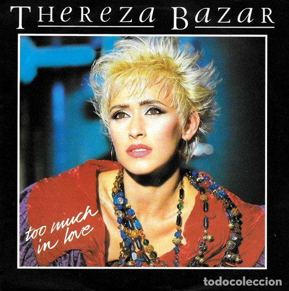 Disques de vinyle: Thereza Bazar &ndash; Too Much In Love (Vinyl, MCA Records 258 904-7)