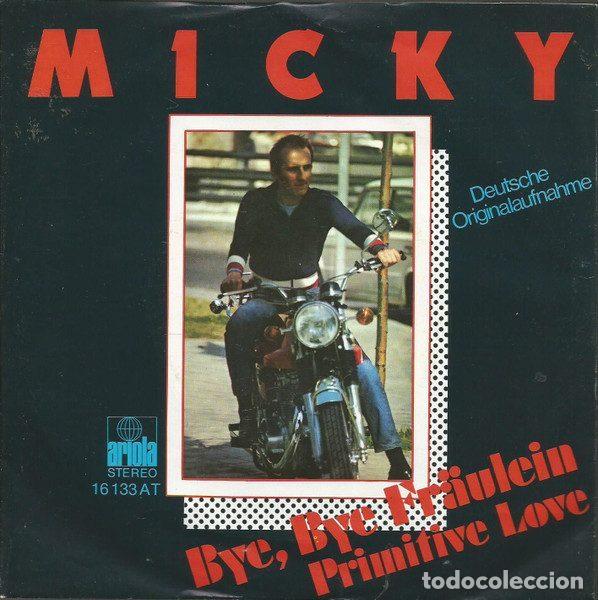 Disques de vinyle: Micky &ndash; Bye, Bye Fr&auml;ulein / Primitive Love (Vinyl, Ariola 16 133 AT)