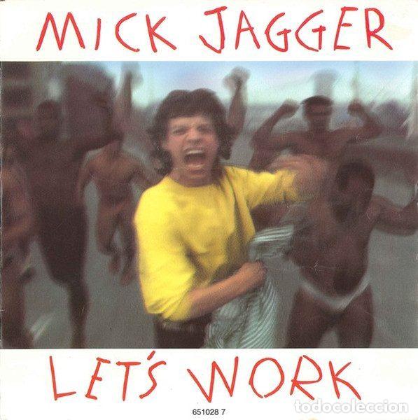 Discos de vinilo: Mick Jagger &ndash; Lets Work (Vinyl, CBS CBS 651028 7) - Foto 1